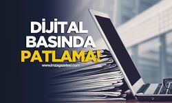Dijital Basında Patlama!
