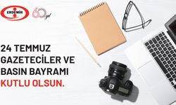 Erdemir 24 Temmuz Gazeteciler ve Basın Bayramı mesajı...