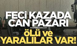 Feci kazada can pazarı! Ölü ve yaralılar var