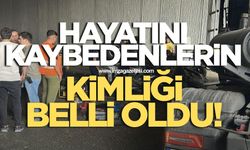 Feci kazada hayatını hayatını kaybedenlerin kimliği belli oldu