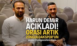 Harun Demir açıkladı! Hayat Köyü Zonguldakspor’a devredildi