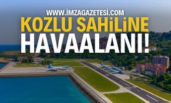 Kozlu Sahiline: Zonguldak Havaalanı!