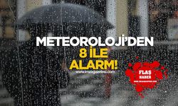 8 İle Sağanak Alarmı! Meteoroloji’den Ani Sel Uyarısı!