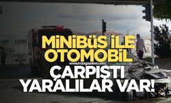 Minibüs ile otomobil çarpıştı! Yaralılar var