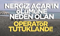 Nergiz Acar'ın ölümüne sebep olan operatör tutuklandı