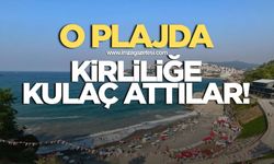 O plajda kirliliğe kulaç attılar!