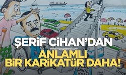 Şerif Cihan Kozlu'daki en büyük eksikliklerden bir tanesine karikatürle dikkat çekti