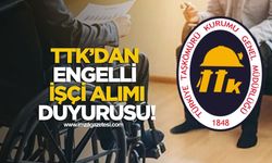 TTK’dan engelli işçi alımı duyurusu!