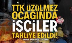 TTK Üzülmez ocağında işçiler tahliye edildi!
