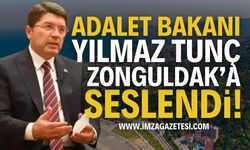 Yılmaz Tunç Zonguldak'a Seslendi!