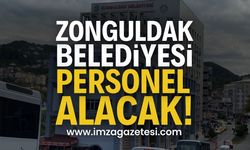 Zonguldak Belediyesi Personel Alacak! | Zonguldak haber