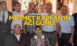 Mehmet Kaplan'ın acı günü!