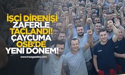 İşçi direnişi zaferle taçlandı! Çaycuma OSB'de yeni dönem!