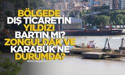 Batı Karadeniz'de Dış Ticaretin Yıldızı Bartın Mı? Zonguldak ve Karabük Ne Durumda?