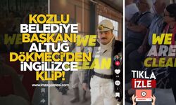 Kozlu Belediye Başkanı Altuğ Dökmeci'den İngilizce Klip!