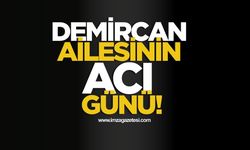 Demircan ailesinin acı günü: Fatma Demircan Vefat Etti