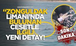 Zonguldak'ta şüpheli ölüm! Zonguldak Limanı'nda bulunan cesetle ilgili yeni detay!
