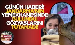 Günün haberi! Jandarmanın yemekhanesinde bulundu, gözyaşlarını tutamadı!