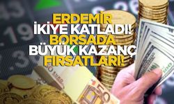 Erdemir İkiye Katladı! Borsada Büyük Kazanç Fırsatları!