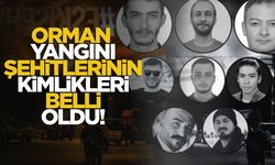Eskişehir'de şehit olan 10 orman işçisinin kimlikleri belli oldu!