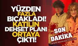 Yüzden Fazla Bıçakladı! Katilin Dehşet Planı Ortaya Çıktı!