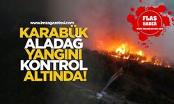 Karabük Aladağ Yangını Kontrol Altında!