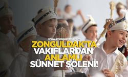 Zonguldak’ta vakıflardan anlamlı sünnet şöleni!