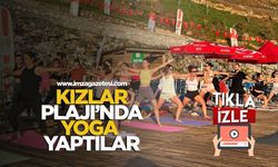 Kızlar Plajı'nda Yoga Yaptılar...