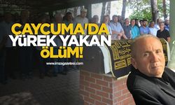 Çaycuma'da Yürek Yakan Ölüm!