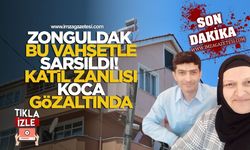 Zonguldak Bu Vahşetle Sarsıldı! Katil Zanlısı Koca Gözaltında...