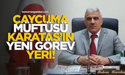 Çaycuma Müftüsü Rıdvan Karataş’ın yeni görev yeri…