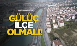 Gülüç ilçe olmalı!