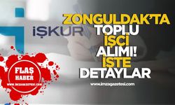 Zonguldak’ta Toplu İşçi Alımı! Detaylar Belli Oluyor!
