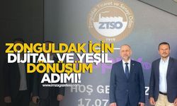 Zonguldak İçin Dijital ve Yeşil Dönüşüm Adımı!