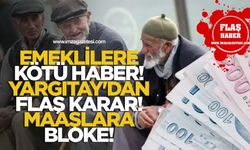 Emeklilere Kötü Haber! Yargıtay'dan Flaş Karar: Maaşlara Bloke!