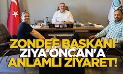 ZONDEF Genel Başkanı Ziya Öncan'a Anlamlı Ziyaret...