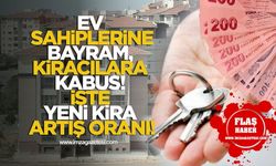 Ev sahiplerine bayram, kiracılara kabus! İşte yeni kira artış oranı!