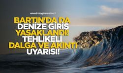 Bartın'da Da Denize Giriş Yasaklandı! Tehlikeli Dalga ve Akıntı Uyarısı!