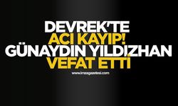 Devrek'te Acı Kayıp! Günaydın Yıldızhan Vefat Etti...