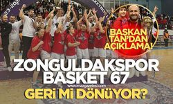 Zonguldak Spor Basket 67 geri mi dönüyor? Kanat Tan’dan açıklama