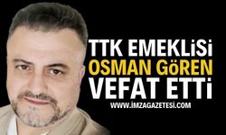 Zonguldak TTK Emeklisi Osman Gören Vefat Etti