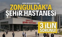 Zonguldak'a Şehir Hastanesi! | Zonguldak haber