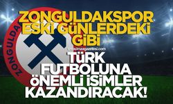 Zonguldakspor Türk futboluna önemli isimler kazandırmak için çalışmalara başladı