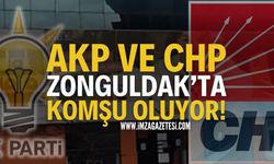 Ak Parti Ve CHP Zonguldak'ta Komşu Oluyor!