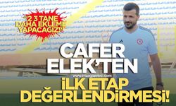Cafer Elek'ten ilk etap değerlendirmesi! "2 3 tane daha oyuncu transfer etmeyi planlıyoruz"