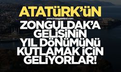 CHP’Lİ MİLLETVEKİLLERİ ATATÜRK'ÜN ZONGULDAK'A GELİŞİNİN YIL DÖNÜMÜ İÇİN GELİYOR