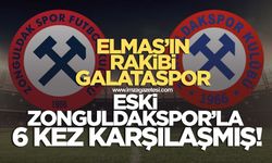 Elmas’ın rakibi Galataspor eski Zonguldakspor’la 6 maç oynamış