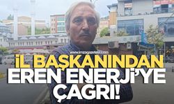 İl Başkanı Eren Enerji'ye çağrıda bulundu! Firmaların yaşaması için fiyatları güncelleyin