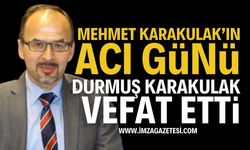 Mehmet Karakulak'ın Acı Günü: Durmuş Karakulak Vefat Etti