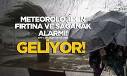 Meteorolojiden Fırtına ve Sağanak Alarmı! Geliyor!
